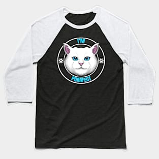 Logo White Cat Saying I'm Purrfect Perfect On Purrsday Baseball T-Shirt